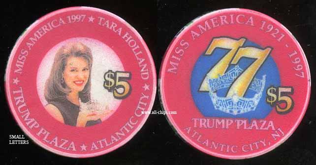 TPP-5ka Small Letters $5 Trump Plaza Miss America 1997 Small letters.