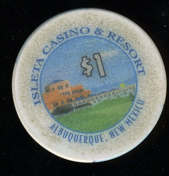 $1 Isleta Casino NM.