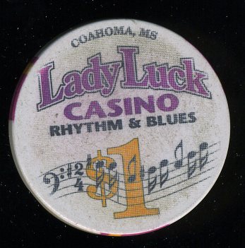 $1 Lady Luck 1st issue Coahoma, MS.