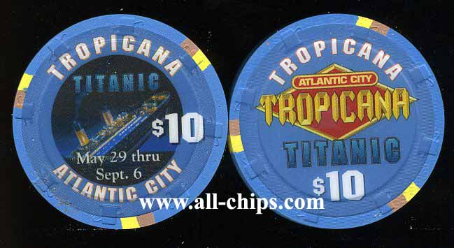 TRO-10 Tropicana Titanic May 29 thru September 6