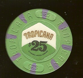 TRO-25 $25 Tropicana 1st issue Obsolete