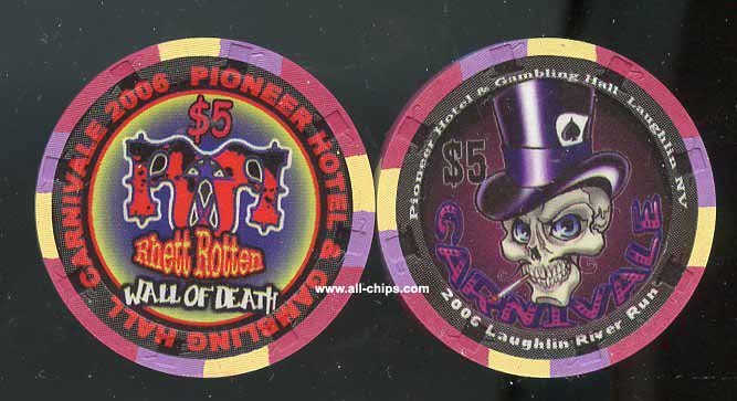 $5 Pioneer Hotel Carnivale 2006 Rhett Rotten 
