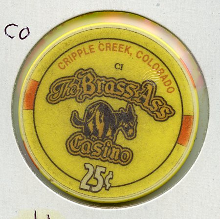 25c The Brass Ass Casino Cripple Creek, CO.