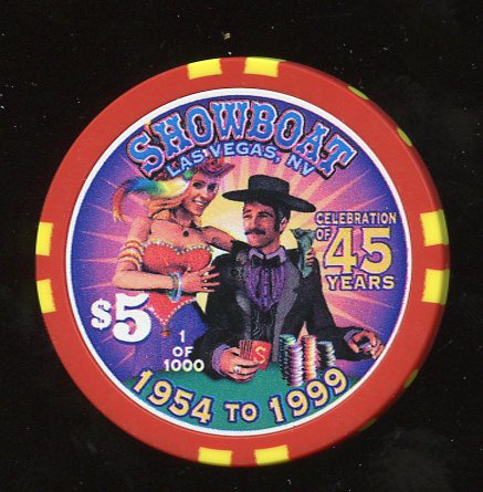 $5 Showboat Celebrating 45 years 1954-1999