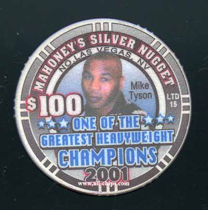 $100 Mahoney's Silver Nugget Mike Tyson 2001 Only 15 made! Boxing