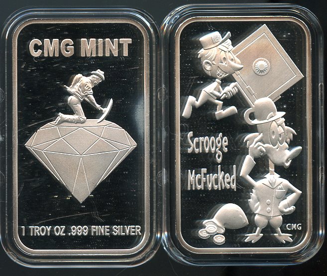 CMG Scrooge McFucked 1 OZ .999 Fine Silver Proof LTD 100