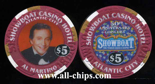 SHO-5c $5 Showboat  Al Martino 50th Anniversary Concert