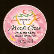 $2.50 mardi Gras casino Black Hawk CO. Edge says Open March 2000