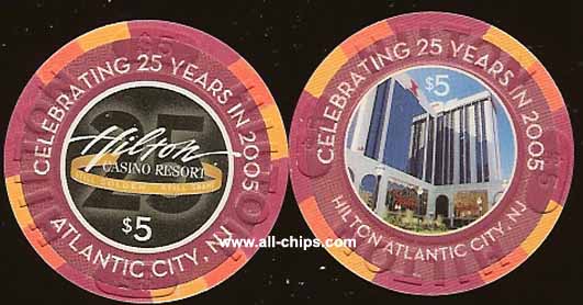 HAC-5l $5 Hilton 25th Anniversary Celebrating 25 Years in 2005 Still Golden Still Grand
