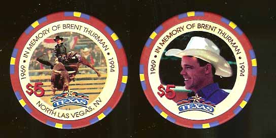 $5 Texas Station Brent Thurman 1969 - 1994 Rodeo