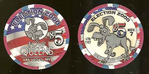 $5 Four Queens Election 2000 Democratic Party