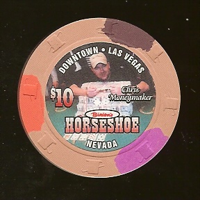$10 Binion's Horseshoe Chris Moneymaker