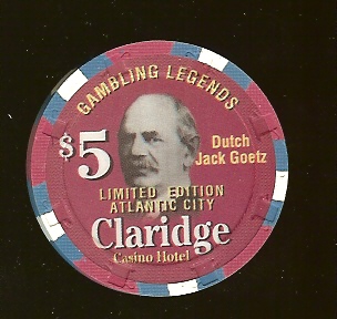 CLA-5p $5 Claridge Gaming Legends Dutch Jack Goetz