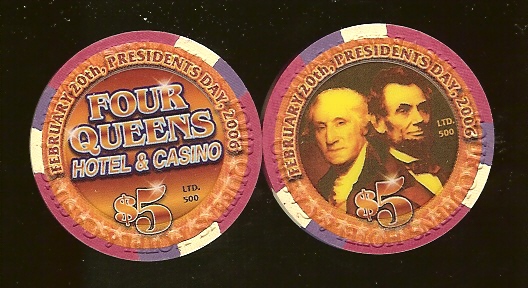$5 Four Queens Presidents Day 2006