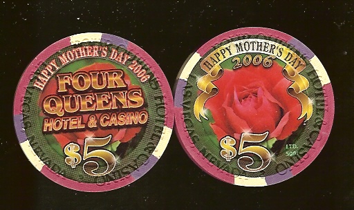 $5 Four Queens Mothers Day 2006