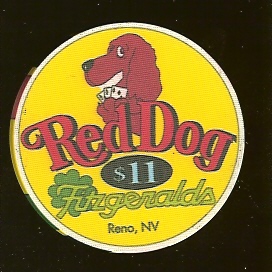$11 Fitzgeralds Reno Red Dog