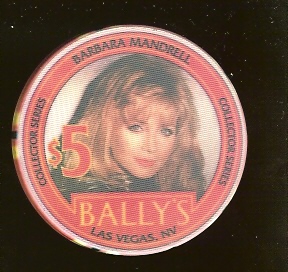 $5 Ballys Collectors Series Barbra Mandrell