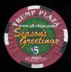 TPP-5ad Trump Plaza $5 Seasons Greetings 2003 