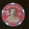 CLA-5r $5 Claridge Gambling Ledgends Tom Horn