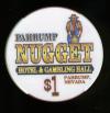 Pahrump Nugget Hotel & Gambling Hall Pahrump, NV.