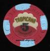 TRO-5 $5 Tropicana 1st Issue
