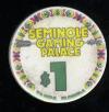 $1 Seminole Gaming Palace Tampa  Florida