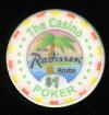 $1 The Casino at The Radisson Aruba Can only get in the Poker Room