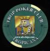 TRO-0 Tropicana Poker Club Tournament Chip