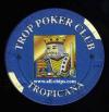 TRO-0c Tropicana Poker Club Tournament Chip