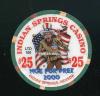 $25 Indian Springs Casino MOE for Prez 2000