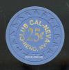 25c Club Cal Neva 1970s