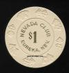 $1 Nevada Club Eureka 1st issue 1969