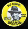 SAN-20b $20 Sands Milton Berle  We Drink