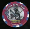 CLA-5tt $5 Claridge Labor Day 1999 ( Brownish bridge) Same as 5t