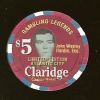 CLA-5o $5 Claridge Gaming legends John Wesley Hardin, Esq.